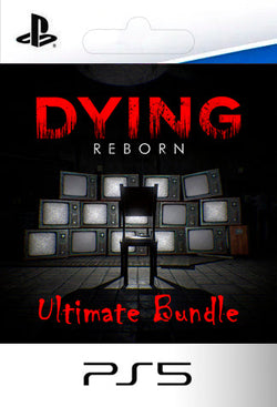 DYING Reborn Ultimate Bundle PS5